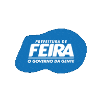 Feira De Santana Bahia Sticker by Ativa Propaganda