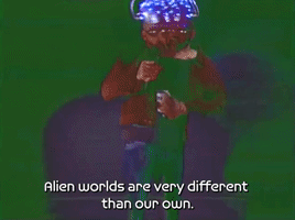 Alien Worlds Are very Different 