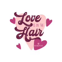 Long Hair Love Sticker by Kerotin Hair Care