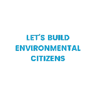 Lets Build Environmental Citizens Sticker by earthforce