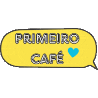 elistorycriativo cafezinho cafezim elistorycriativo café primeiro cafe Sticker