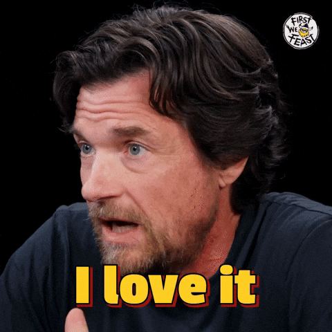 You Love It GIF by First We Feast