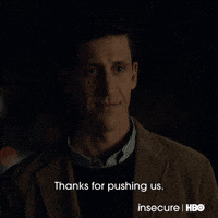 Thanks For Pushing Us