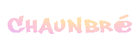 Chaunbre Sticker by CHAUN LEGEND