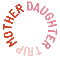 Motherdaughtertrip Sticker by Open Invite Trips