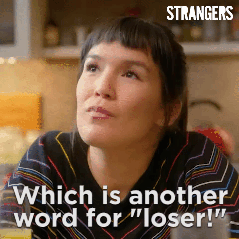 season 2 which is another word for loser GIF by Strangers