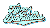 skingrip diabetes t1d type one diabadass Sticker