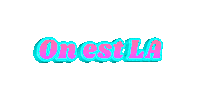On Est Lã  Sticker by systaime