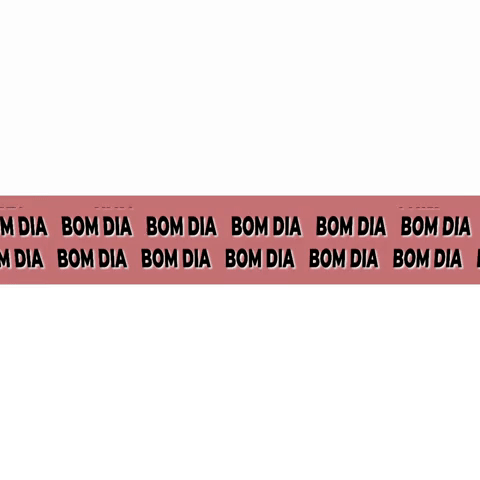 BOM DIA