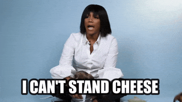 Can't Stand Cheese