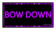 Queen Bow Down Sticker