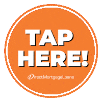 Tap Here Dml Sticker by DirectMortgageLoans