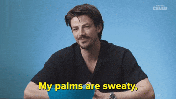 My Palms Are Sweaty