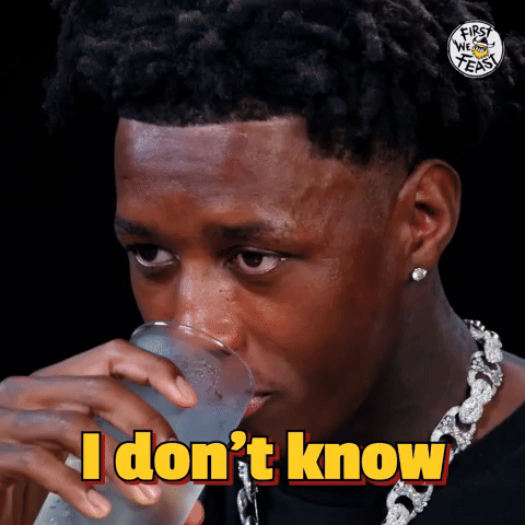 I Don't Know