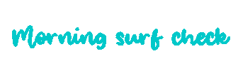 delrocioval morning vibes words surf Sticker