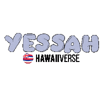 Pidgin Yessah Sticker by Hawaiiverse