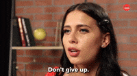 Don't Give Up