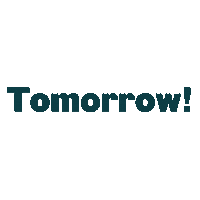 Coming Soon Tomorrow Sticker by Towner Gallery