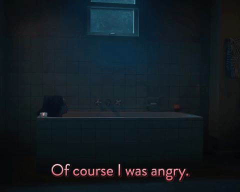 Of Course I Was Angry