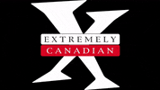 Canadian GIF by ExtremelyCanadian