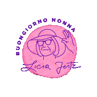 Buongiornononna licia fertz nonna licia buongiorno nonna buongiornononna Sticker