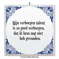 Humor Talent GIF by Tegelspreuken.nl