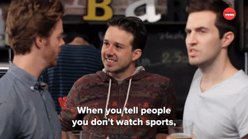 When You Don't Watch Sports