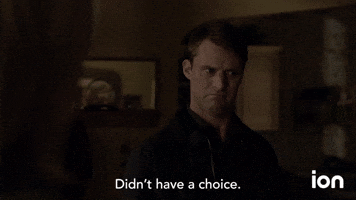 Didn't Have A Choice 