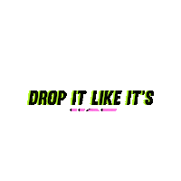 Drop It Like Its Hot Sticker by Embodyment