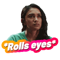 eye roll Sticker by ALT Balaji