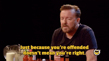 Offend Ricky Gervais GIF by First We Feast
