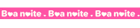 Boa Noite Letreiro Sticker by Bel Diniz