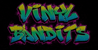 Graffiti GIF by Vinyl Bandits