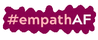 empathtopower lola empathy introvert hsp Sticker