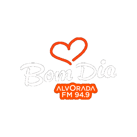 Bom Dia Love Sticker by Rádio Alvorada FM 94,9