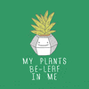 Motivation Plants GIF by LookHUMAN