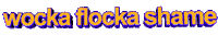 wocka flocka shame Sticker by AnimatedText