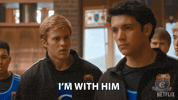 Im With Him GIF by NETFLIX
