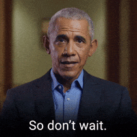 So don't wait.