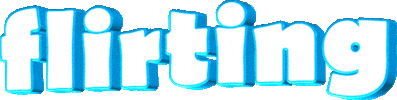 Flirting Sticker by GIPHY Text