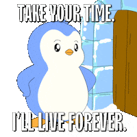 Hurry Up Waiting Sticker by Pudgy Penguins