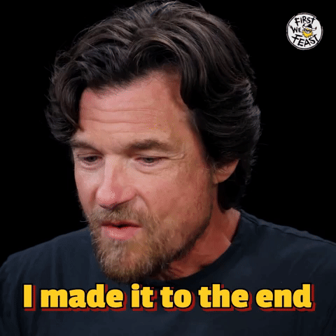I Made It To The End