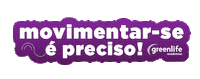 Movimentar Sticker by Greenlife Academias
