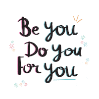 Be You Do You For You Good Vibes Sticker