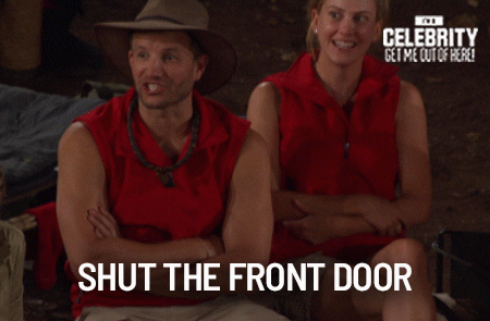 imacelebau shut the front door GIF by I'm A Celebrity... Get Me Out Of Here! Australia