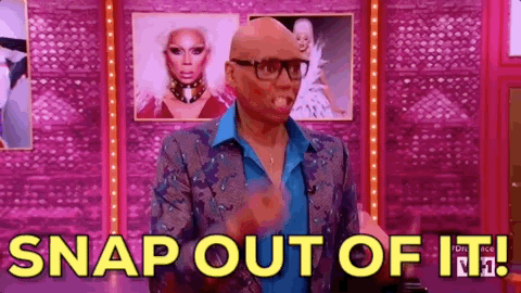 episode 8 snap out ofit GIF by RuPaul's Drag Race