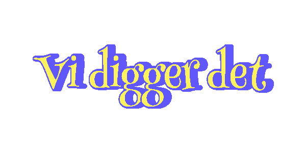 Vi Digger Det Sticker by BakStolen