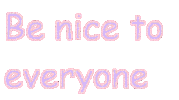 Be Nice Sticker