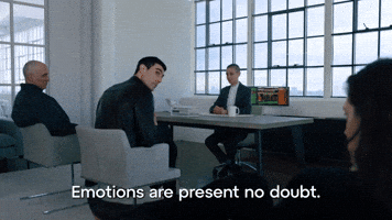 Emotions Are Present