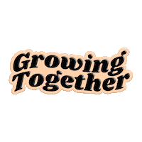 Growingtogether Sticker by myfashionfruit
